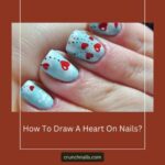 How To Draw A Heart On Nails